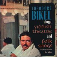 Sings Yiddish Theatre ... von Theodore Bikel