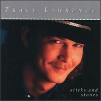 Sticks and Stones von Tracy Lawrence