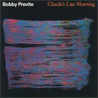 Claude's Late Morning von Bobby Previte