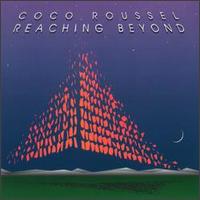 Reaching Beyond von Coco Roussel