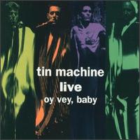 Oy Vey, Baby von Tin Machine