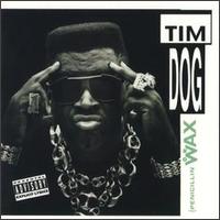 Penicillin on Wax von Tim Dog