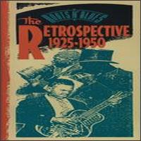 Roots n' Blues: The Retrospective 1925-1950 von Various Artists
