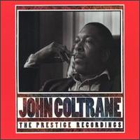Prestige Recordings von John Coltrane