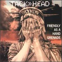 Friendly as a Hand Grenade von Tackhead