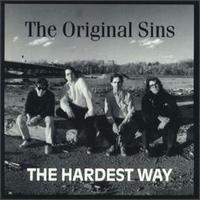 Hardest Way von Original Sins