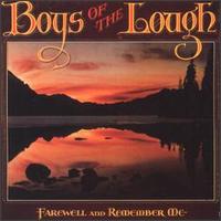 Farewell and Remember Me von The Boys of the Lough