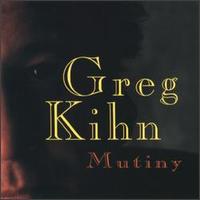 Mutiny von Greg Kihn