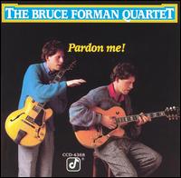 Pardon Me! von Bruce Forman