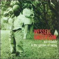 Warmdaddy in the Garden of Swing von Wessell Anderson