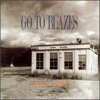 Anytime...Anywhere von Go to Blazes