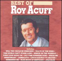 Best of Roy Acuff [Curb] von Roy Acuff