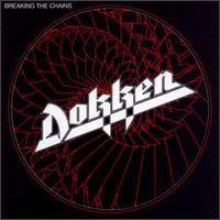 Breaking the Chains von Dokken