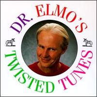 Twisted Tunes von Dr. Elmo