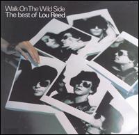 Walk on the Wild Side: The Best of Lou Reed von Lou Reed