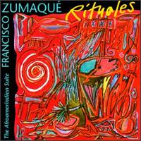 Rituales: The Afroamerindian Suite von Francisco Zumaqué