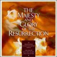 Majesty & Glory of the Resurrection von Tom Fettke