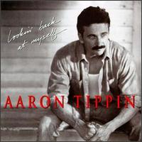 Lookin' Back at Myself von Aaron Tippin