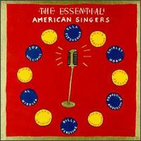 Essential American Singers von Various Artists