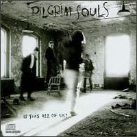 Is This All of Us? von Pilgrim Souls