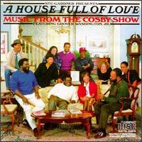 House Full of Love (Music from "The Cosby Show") von Grover Washington, Jr.