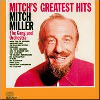 Greatest Hits [Columbia] von Mitch Miller