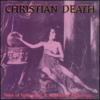 Tales of Innocence: A Continued Anthology von Christian Death