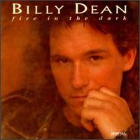 Fire in the Dark von Billy Dean