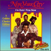 I'm Doin' Fine Now [Collectables] von New York City