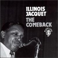 Comeback von Illinois Jacquet