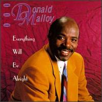 Everything Will Be Alright von Donald Malloy