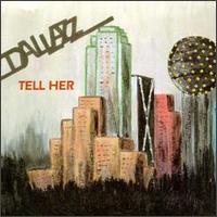 Tell Her von Dallazz