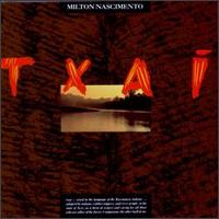 Txai von Milton Nascimento