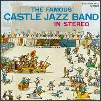 Famous Castle Jazz Band von The Castle Jazz Band