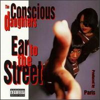 Ear to the Street von The Conscious Daughters