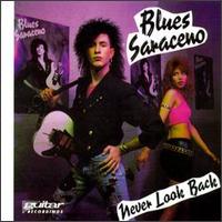 Never Look Back von Blues Saraceno