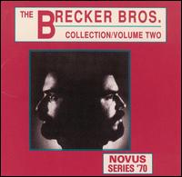 Brecker Bros. Collection, Vol. 2 von The Brecker Brothers