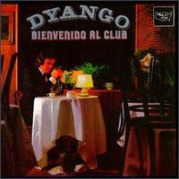 Bienvenido Al Club von Dyango