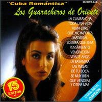 Cuba Romantica von Los Guaracheros de Oriente