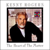 Heart of the Matter von Kenny Rogers