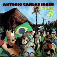 Echoes of Rio von Antonio Carlos Jobim