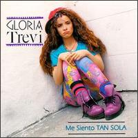 Me Siento Tan Sola von Gloria Trevi