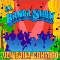 Ven Baila Conmigo von La Banda Show