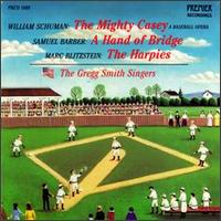 William Schuman: The Mighty Casey, A Baseball Opera von Gregg Smith Singers