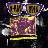 Live at the Roxy von X-Ray Spex