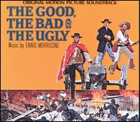 Good, the Bad and the Ugly von Ennio Morricone