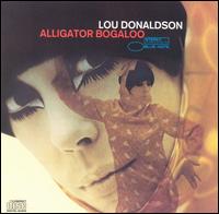 Alligator Bogaloo von Lou Donaldson