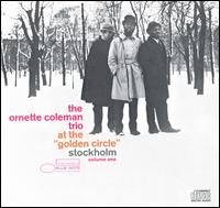 At the "Golden Circle" Stockholm, Vol. 1 von Ornette Coleman