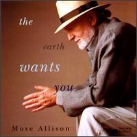 Earth Wants You von Mose Allison