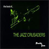 Best of the Jazz Crusaders [Pacific Jazz] von The Crusaders